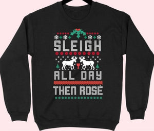 Graphic Sweatshirt | Sleigh All Day
